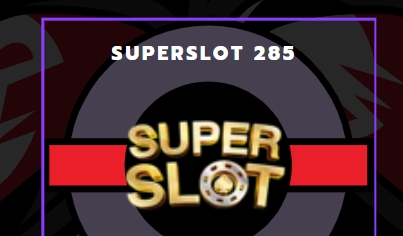 superslot 285